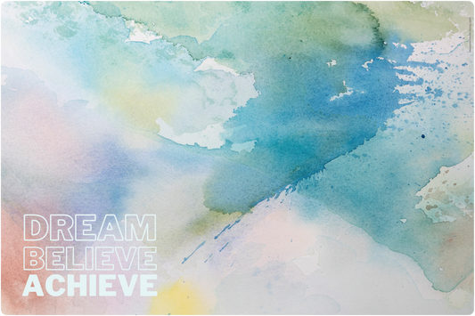 Desk Mat 60cm x 40cm  - Dream Believe Achieve